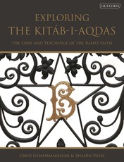 Exploring the KitÃÂ¡b-I-Aqdas