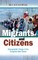 Migrants and Citizens