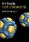 Hill, C: Python for Chemists