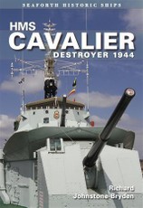 HMS Cavalier Destroyer 1944