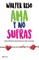 AMA Y No Sufras