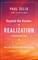 Beyond the Known: Realization