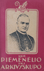 Nuo piemenėlio iki arkivyskupo
