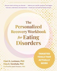 The Personalized Recovery Workbook for Eating Disorders