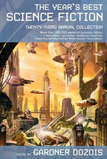 The Year's Best Science Fiction: Twenty-Third Annual Collection