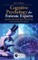 Cognitive Psychology for Forensic Experts