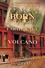 Born of Earthquake and Volcano