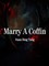 Marry A Coffin