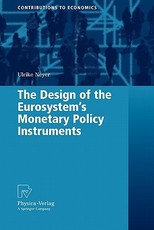 The Design of the Eurosystem's Monetary Policy Instruments