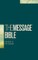The Message Outreach Bible (Softcover)