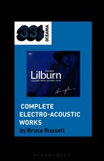 Douglas Lilburn's Complete Electro-Acoustic Works