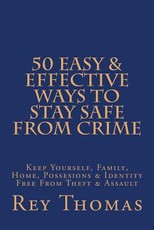 50 Easy & Effective Ways To Stay Safe From Crime