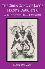 The Siren Song of Jacob Frank's Daughter