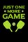 Just One More Game