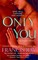Only You