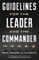 Guidelines for the Leader and the Commander