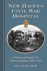 New Haven's Civil War Hospital