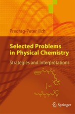 Selected Problems in Physical Chemistry