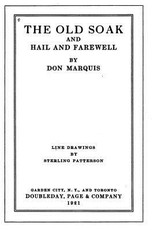 The Old Soak, And, Hail and Farewell