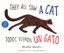 They All Saw a Cat/Todos Vieron Un Gato (English-Spanish Bilingual Edition)