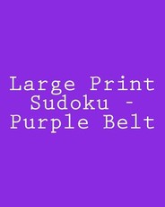 Large Print Sudoku - Purple Belt