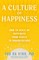 A Culture of Happiness