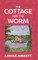 The Cottage and the Worm