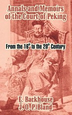 Annals and Memoirs of the Court of Peking