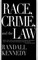 Race, Crime, and the Law