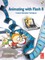 Animating with Flash 8