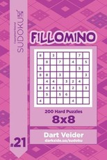 Sudoku Fillomino - 200 Hard Puzzles 8x8 (Volume 21)