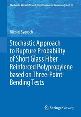 Stochastic Approach to Rupture Probability of Short Glass Fiber Reinforced Polypropylene Based on Three-Point-Bending Tests