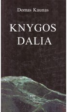 Knygos dalia: Mažosios Lietuvos knygos istorijos tyrinėjimai
