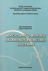 Mikčiojančių mokinių sklandaus kalbėjimo ugdymas