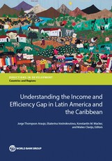 Understanding the Income and Efficiency Gap in Latin America and the Caribbean