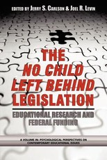 The No Child Left Behind Legislation