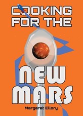 Cooking for the New Mars