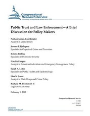 Public Trust and Law Enforcement-A Brief Discussion for Policy Makers