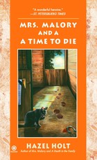 Mrs. Malory and A Time To Die