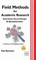 Field Methods for Academic Research