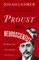 Proust Was a Neuroscientist