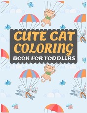 Cute Cat Coloring Book for Toddlers
