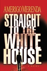 Straight to the White House
