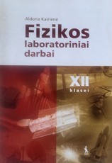 Fizikos laboratoriniai darbai 12 klasei