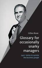 Glossary for occasionally snarky managers