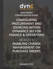 Configuring Procurement and Sourcing within Dynamics 365 for Finance & Operations