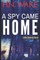 A Spy Came Home