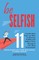 be Selfish