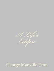 A Life's Eclipse