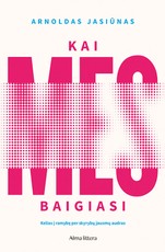 Kai „mes“ baigiasi